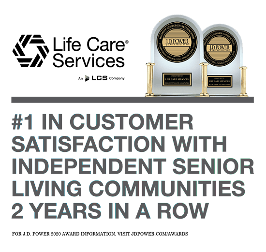 #1 in customer satisfaction with independent senior living communities two years in a row.