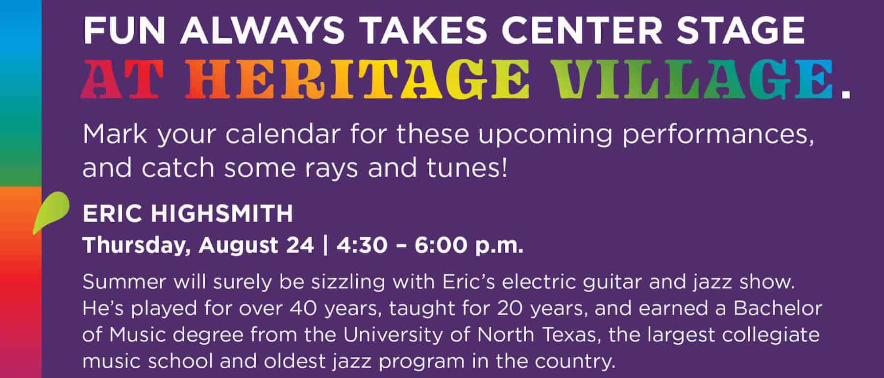 Promotional poster for Eric Highsmith performance at Heritage Village on August 24, 4:30-6 p.m.
