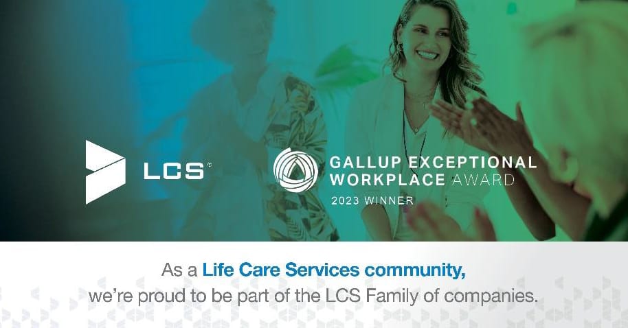 Life Care Services community celebrating Gallup Exceptional Workplace Award 2023 win.